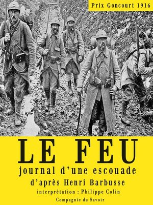 cover image of Le feu, journal d'une escouade